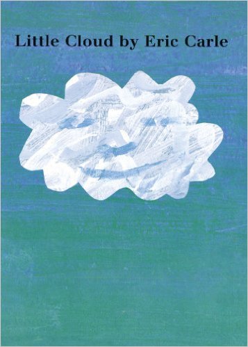 Little Cloud, By Eric Carle